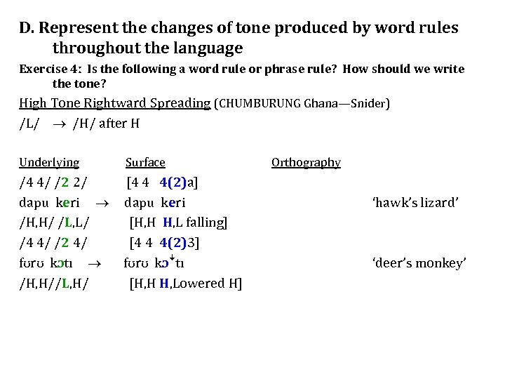 D. Represent the changes of tone produced by word rules throughout the language Exercise