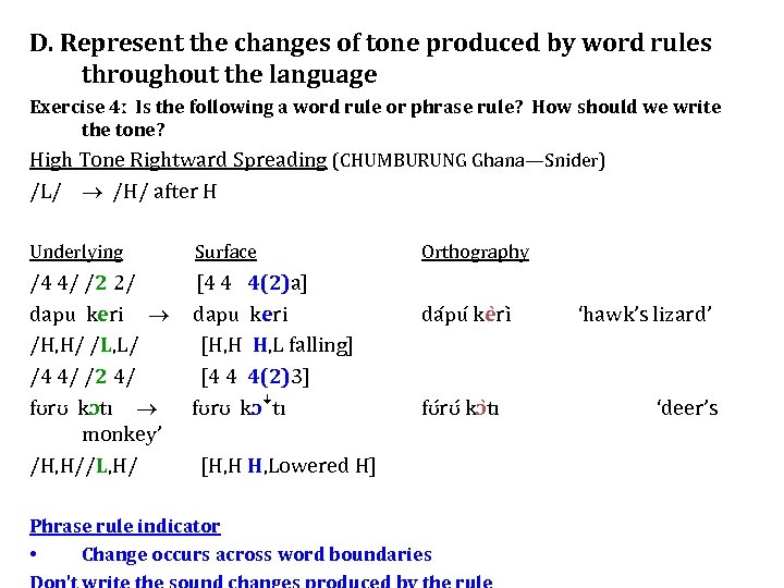 D. Represent the changes of tone produced by word rules throughout the language Exercise