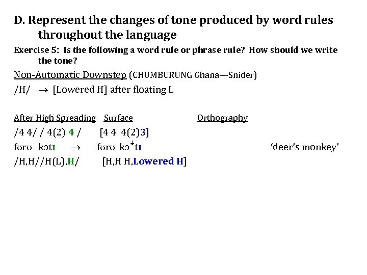 D. Represent the changes of tone produced by word rules throughout the language Exercise