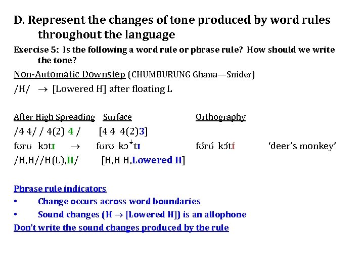 D. Represent the changes of tone produced by word rules throughout the language Exercise