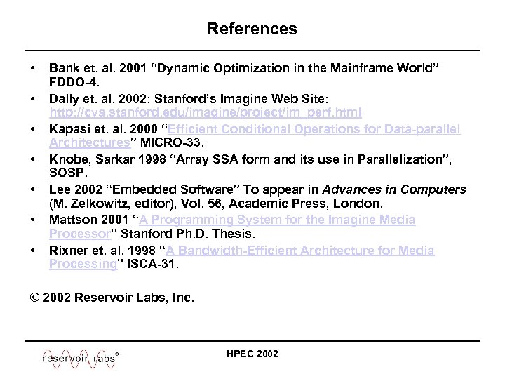 References • • Bank et. al. 2001 “Dynamic Optimization in the Mainframe World” FDDO-4.