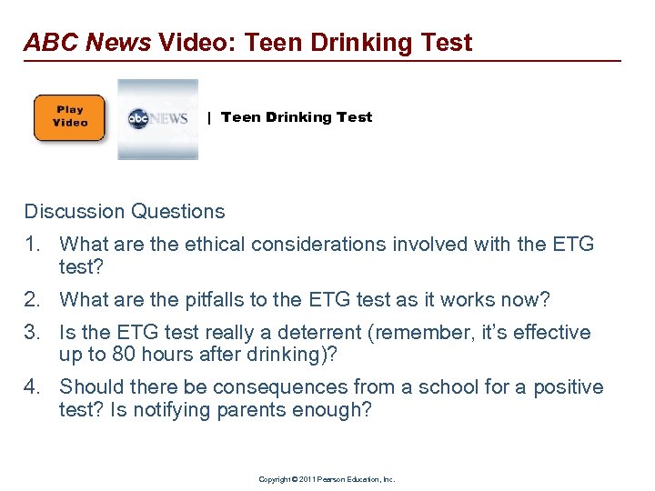 ABC News Video: Teen Drinking Test | Teen Drinking Test Discussion Questions 1. What