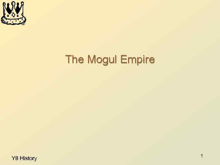 The Mogul Empire Y 8 History 1 