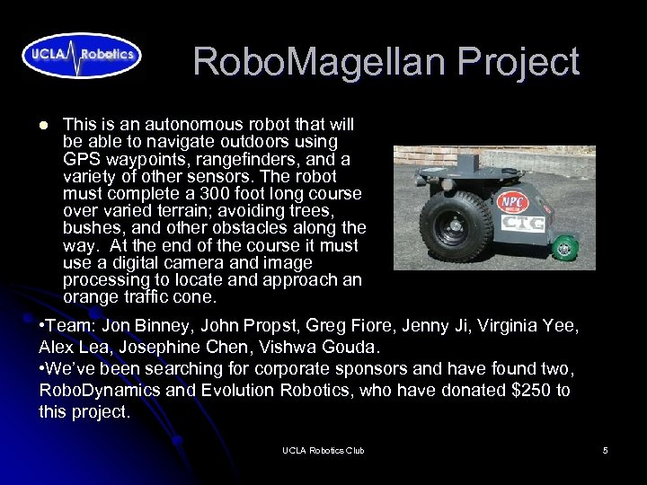 Robo. Magellan Project l This is an autonomous robot that will be able to