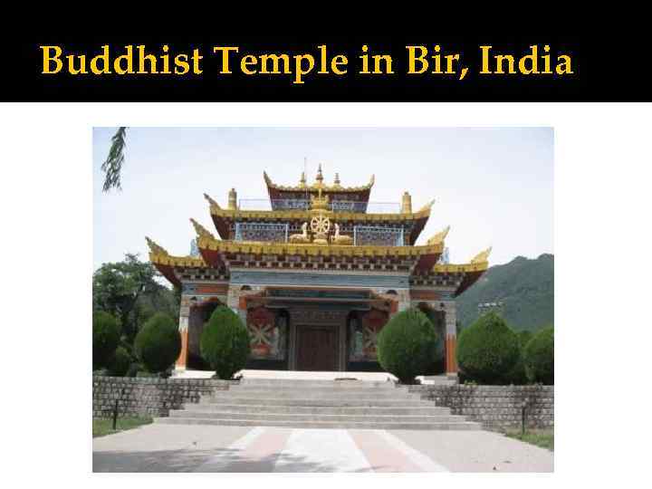 Buddhist Temple in Bir, India 
