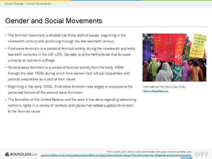 Social Change > Social Movements Gender and Social Movements • The feminist movement is