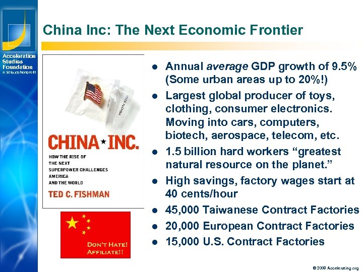 China Inc: The Next Economic Frontier Acceleration Studies Foundation A 501(c)(3) Nonprofit l l