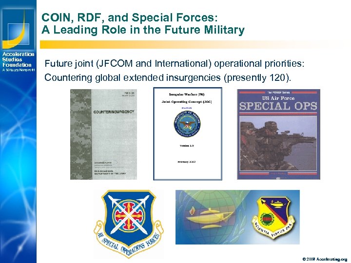 COIN, RDF, and Special Forces: A Leading Role in the Future Military Acceleration Studies