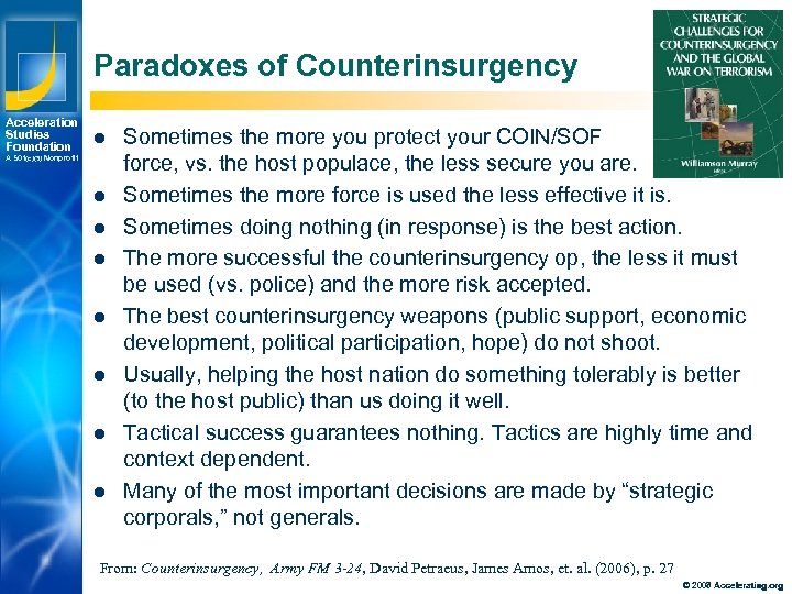 Paradoxes of Counterinsurgency Acceleration Studies Foundation l A 501(c)(3) Nonprofit l l l l