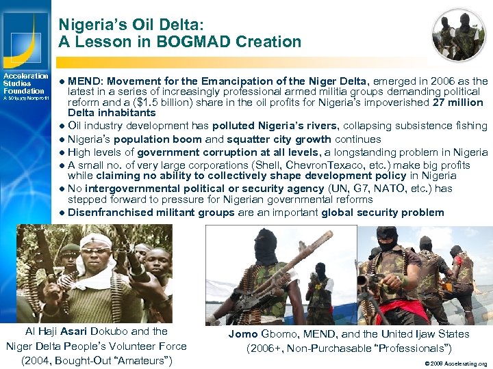 Nigeria’s Oil Delta: A Lesson in BOGMAD Creation Acceleration Studies Foundation A 501(c)(3) Nonprofit