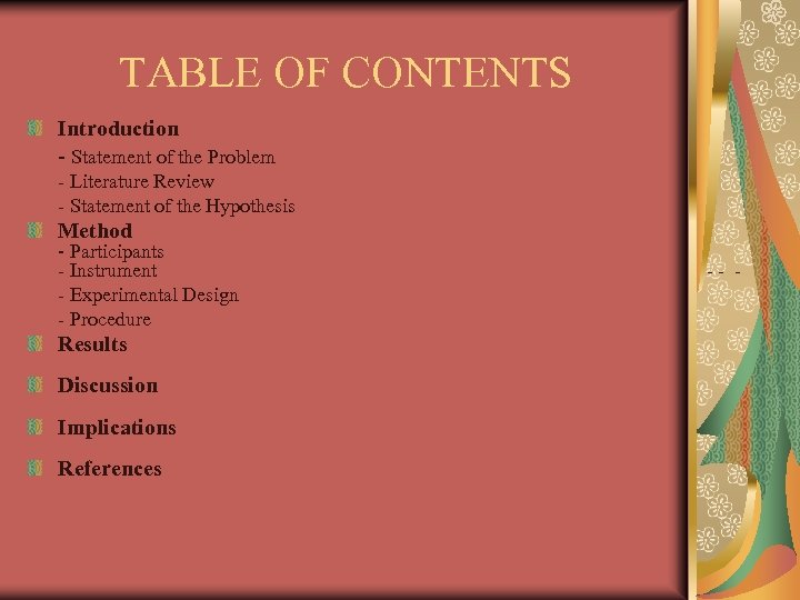 TABLE OF CONTENTS Introduction - Statement of the Problem - Literature Review - Statement