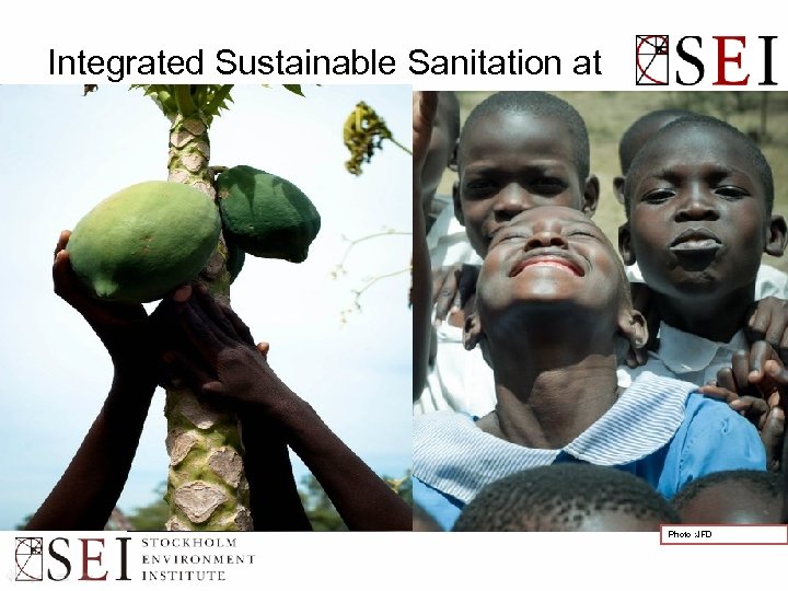Integrated Sustainable Sanitation at Photo : JFD 