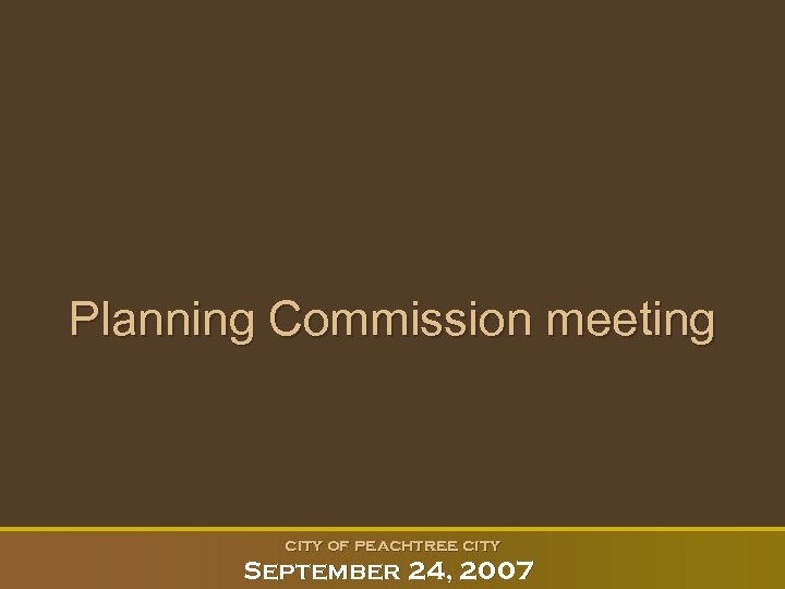 Planning Commission meeting city of peachtree city September 24, 2007 