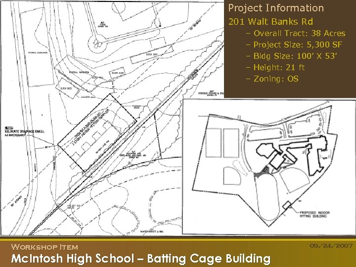 Project Information 201 Walt Banks Rd – – – Workshop Item Overall Tract: 38