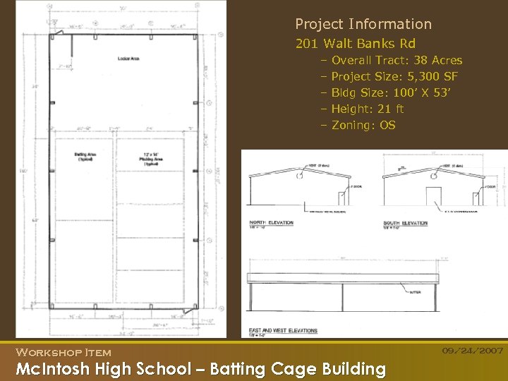 Project Information 201 Walt Banks Rd – – – Workshop Item Overall Tract: 38