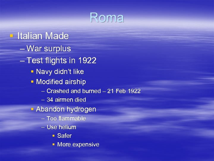 Roma § Italian Made – War surplus – Test flights in 1922 § Navy