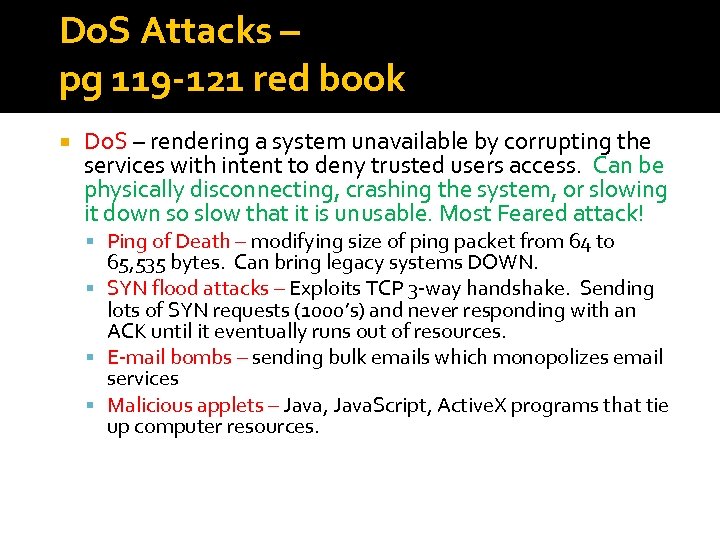 Do. S Attacks – pg 119 -121 red book Do. S – rendering a