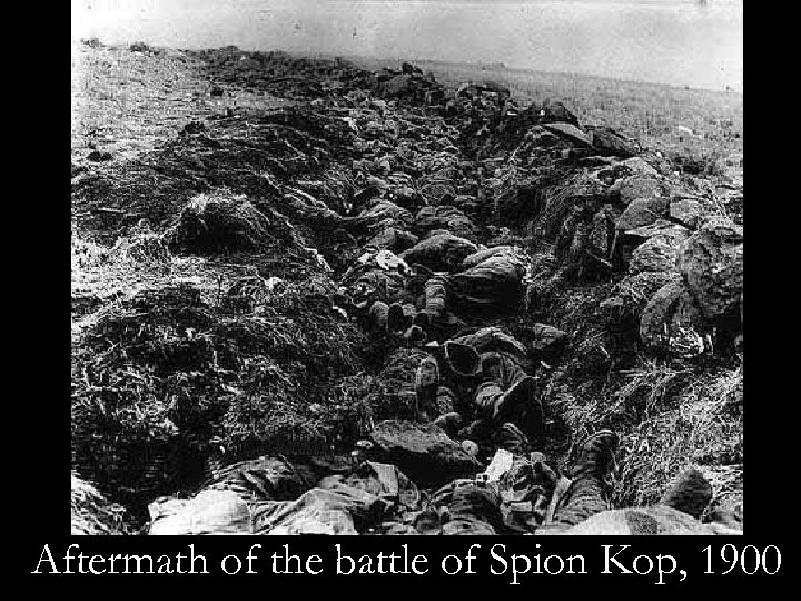 Aftermath of the battle of Spion Kop, 1900 