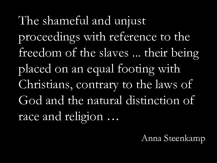 The shameful and unjust proceedings with reference to the freedom of the slaves. .