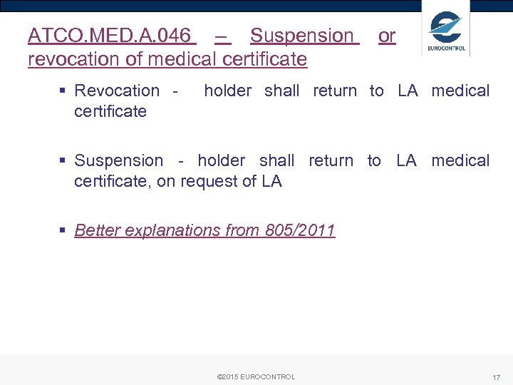 ATCO. MED. A. 046 – Suspension revocation of medical certificate § Revocation certificate or