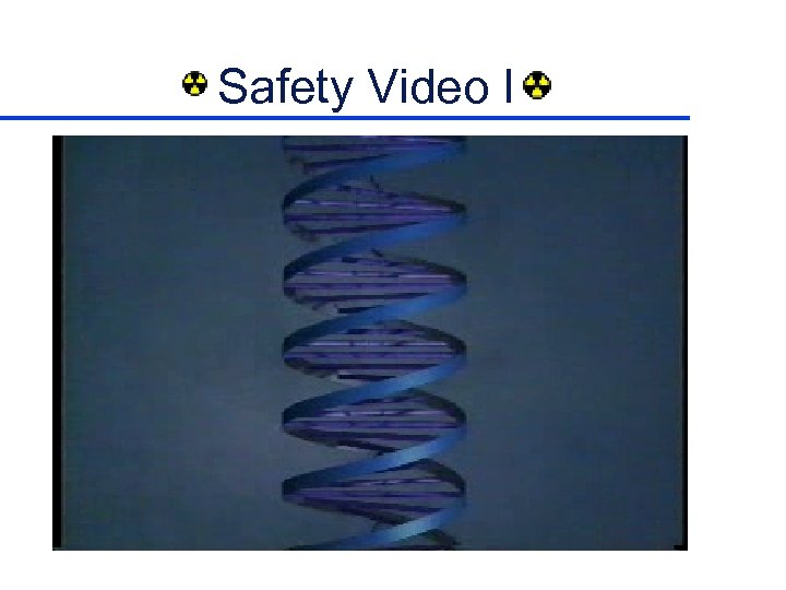 Safety Video I 