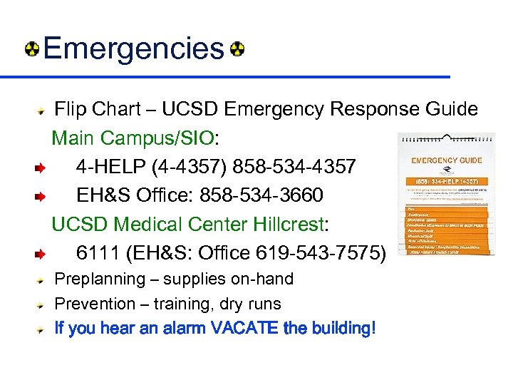 Emergencies Flip Chart – UCSD Emergency Response Guide Main Campus/SIO: 4 -HELP (4 -4357)