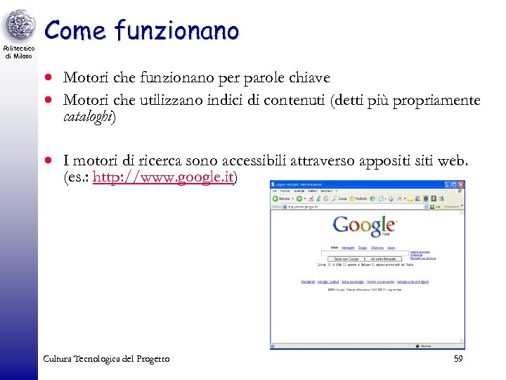 Politecnico di Milano Come funzionano · Motori che funzionano per parole chiave · Motori