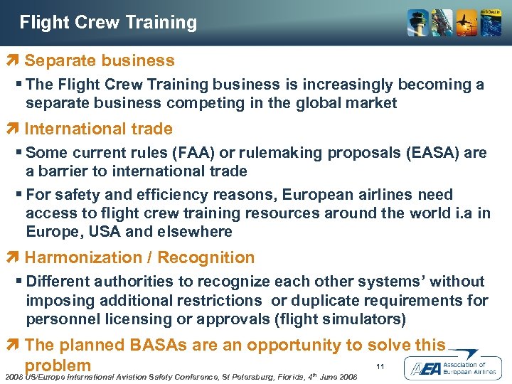 Flight Crew Training ì Separate business § The Flight Crew Training business is increasingly