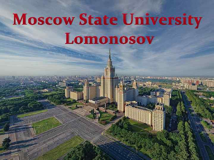 Moscow State University Lomonosov 