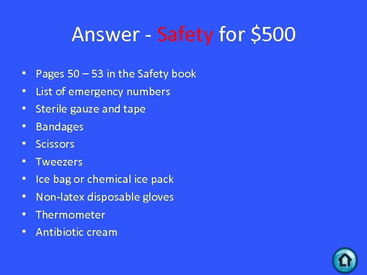 Answer - Safety for $500 • • • Pages 50 – 53 in the
