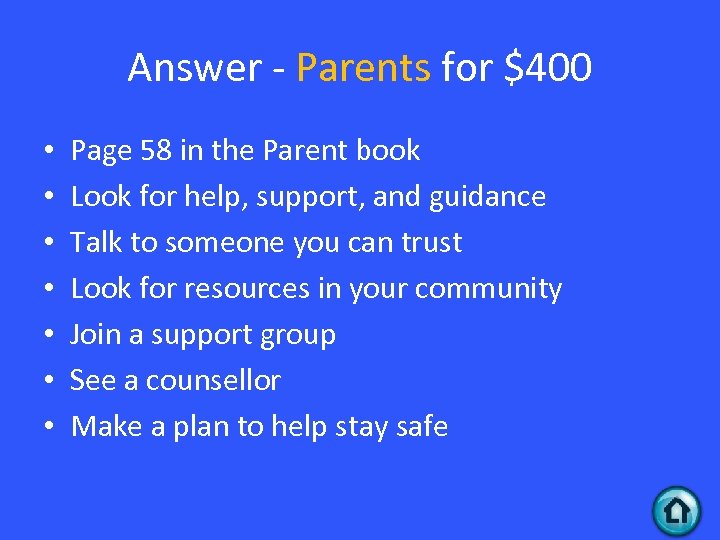 Answer - Parents for $400 • • Page 58 in the Parent book Look