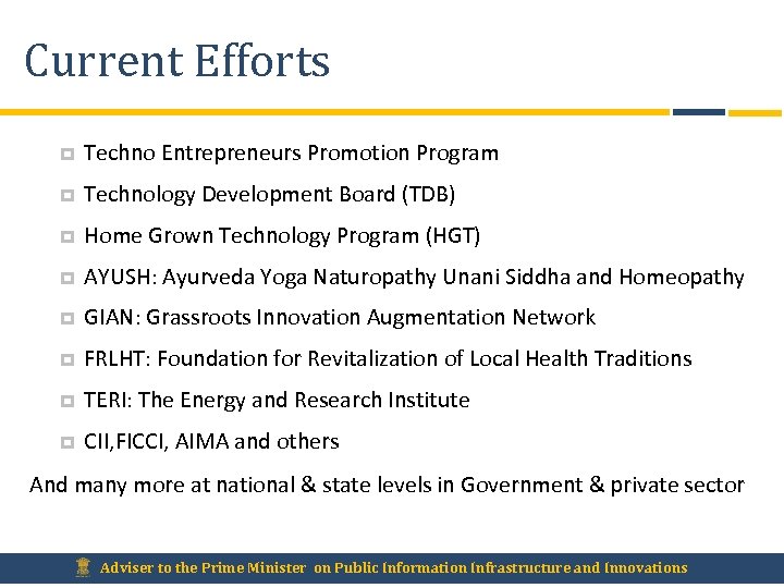 Current Efforts Techno Entrepreneurs Promotion Program Technology Development Board (TDB) Home Grown Technology Program