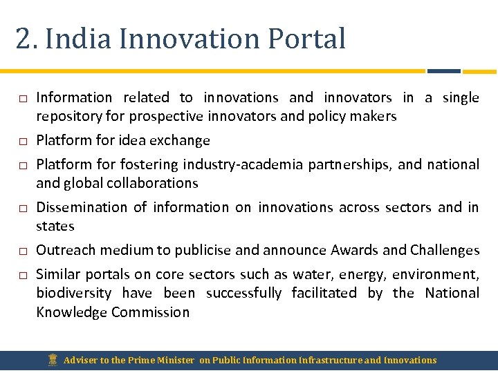 2. India Innovation Portal Information related to innovations and innovators in a single repository