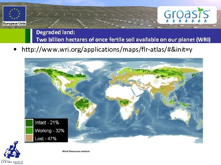 Degraded land: Two billion hectares of once fertile soil available on our planet (WRI)