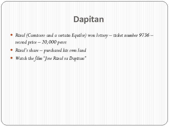 Dapitan Rizal (Carnicero and a certain Equilor) won lottery – ticket number 9736 –