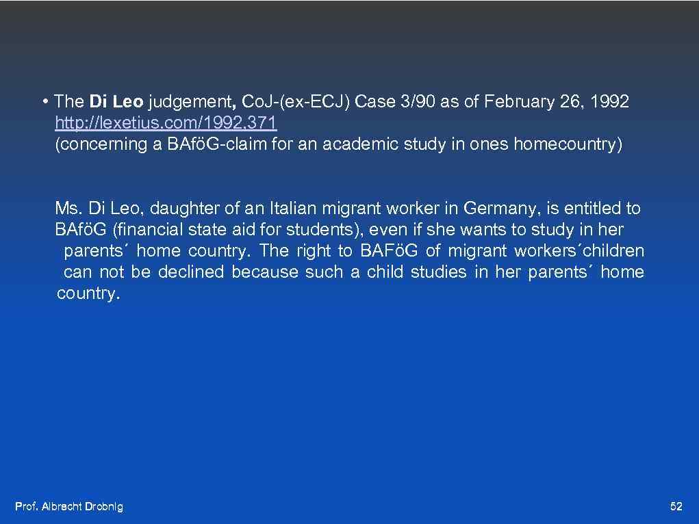  • The Di Leo judgement, Co. J-(ex-ECJ) Case 3/90 as of February 26,