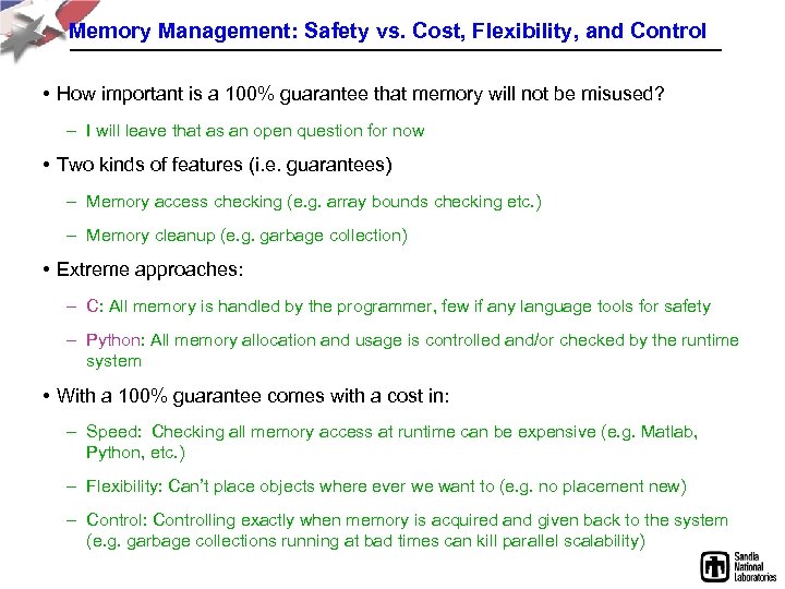 Memory Management: Safety vs. Cost, Flexibility, and Control • How important is a 100%