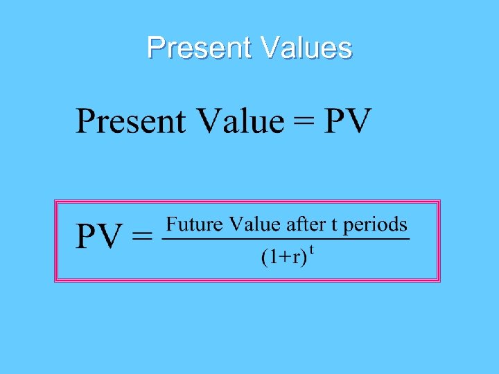 Present Values 