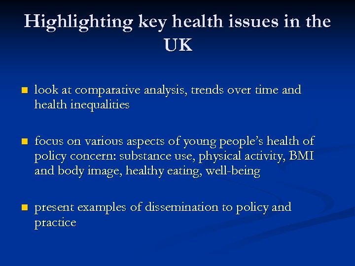 Highlighting key health issues in the UK n look at comparative analysis, trends over