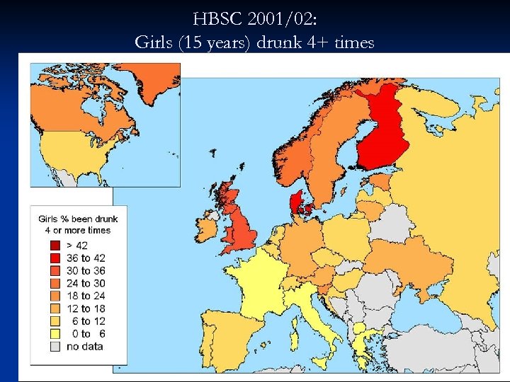 HBSC 2001/02: Girls (15 years) drunk 4+ times 