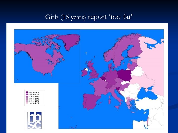 Girls (15 years) report ‘too fat’ 