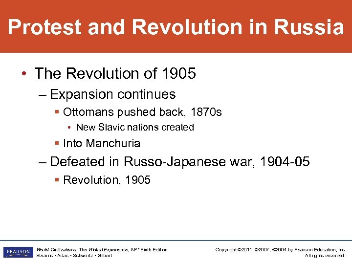 Protest and Revolution in Russia • The Revolution of 1905 – Expansion continues §