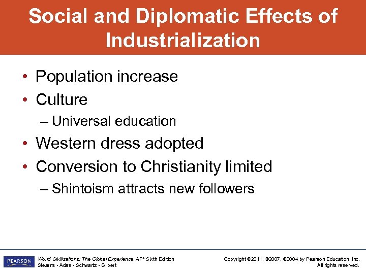 Social and Diplomatic Effects of Industrialization • Population increase • Culture – Universal education