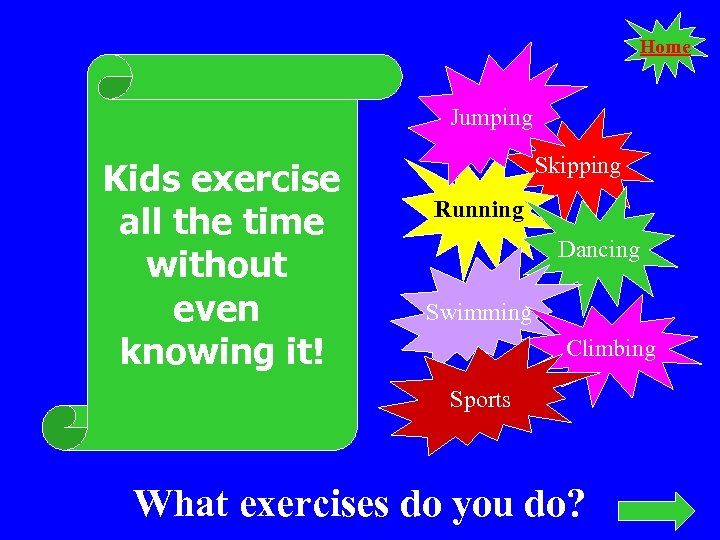 Home Jumping Kids exercise all the time without even knowing it! Skipping Running Dancing