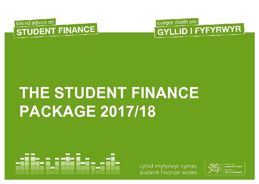 THE STUDENT FINANCE PACKAGE 2017/18 