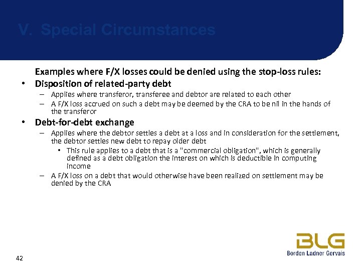 V. Special Circumstances Examples where F/X losses could be denied using the stop-loss rules: