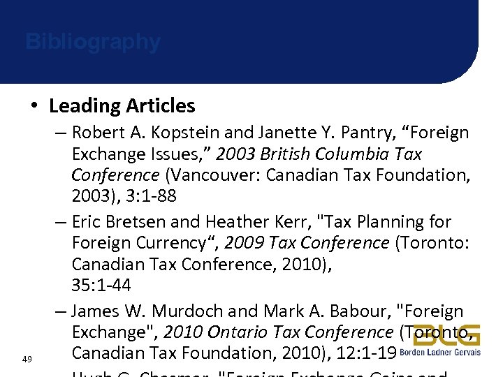 Bibliography • Leading Articles 49 – Robert A. Kopstein and Janette Y. Pantry, “Foreign