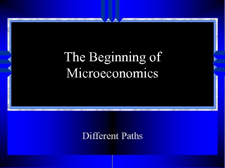 The Beginning of Microeconomics Different Paths 