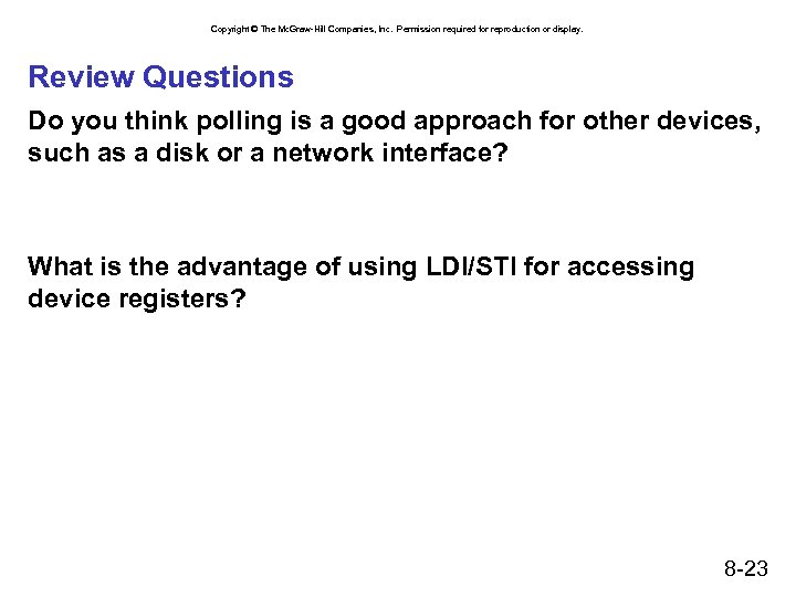 Copyright © The Mc. Graw-Hill Companies, Inc. Permission required for reproduction or display. Review