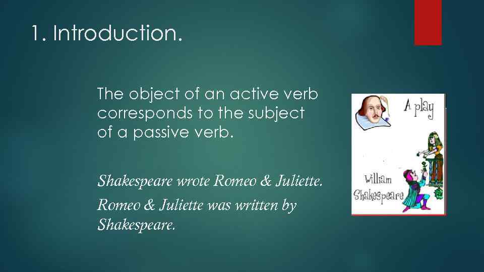 1. Introduction. The object of an active verb corresponds to the subject of a